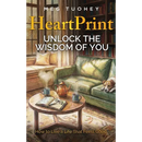 HeartPrint: Unlock the Wisdom of You