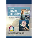 Senior Driving Dilemmas Lifesaving Strategies Second Edition