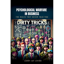 Psychological Warfare in Business: The Rules They Never Told You