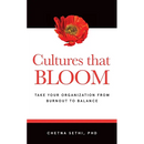 Cultures that BLOOM: Take Your Organization from Burnout to Balance