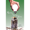 Money Savvy Ideas