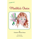 Maddie's Choice