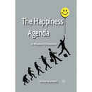 The Happiness Agenda: A Modern Obsession
