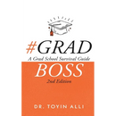 #Gradboss: A Grad School Survival Guide, 2nd Edition - Paperback