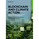 Blockchain and Climate Action: Enhancing Esg and Carbon Markets Through Financial Technology