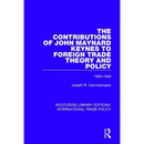 The Contributions of John Maynard Keynes to Foreign Trade Theory and Policy, 1909-1946