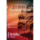 Rejection to Restoration