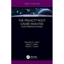 The Proact(r) Root Cause Analysis: Quick Reference Guide