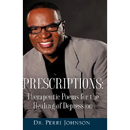 Prescriptions: Therapeutic Poems for the Healing of Depression
