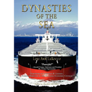 Dynasties of the Sea I: The Shipowners and Financiers Who Expanded the Era of Free Trade