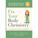 Fix Your Body Chemistry: Companion Manual and Journal for Volume 2 (2 Of 3)