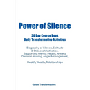 Power of Silence 30 Day Course Book Daily Transformative Activities