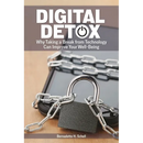 Digital Detox: Why Taking a Break from Technology Can Improve Your Well-Being