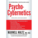 Psycho-Cybernetics: Updated and Expanded