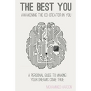 The Best You: Awakening the Co-Creator in You