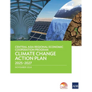 Central Asia Regional Economic Cooperation Program Climate Change Action Plan 2025-2027