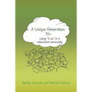 A Unique Generation: 70+: Living "it up" in a retirement community