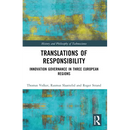 Translations of Responsibility: Innovation Governance in Three European Regions