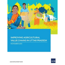 Improving Agricultural Value Chains in Uttar Pradesh