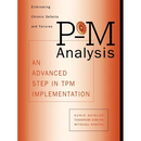 P-M Analysis: An Advanced Step in TPM Implementation