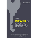 The Power of Digital Identity: Winning Customer Trust and Transforming Experience