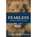 Fearless: Developing a Mindset of Courage
