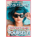 Overcome Yourself
