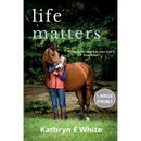 Life Matters: Large Print Edition