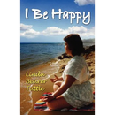 I Be Happy