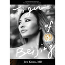 Tiger of Beijing: The Inspirational Memoir of a Fierce Regenerative Medicine Physician