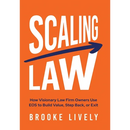Scaling Law: How Visionary Law Firm Owners Use EOS to Build Value, Step Back, or Exit