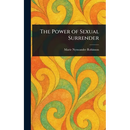 The Power of Sexual Surrender