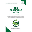 The Profitable Good: A Bold Playbook for Sustainable Business Growth