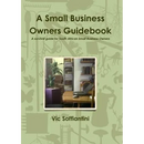 A Small Business Owners Guidebook