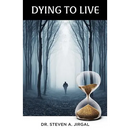 Dying to Live