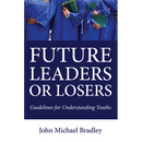 Future Leaders or Losers