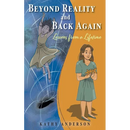 Beyond Reality and Back Again: Lessons from a Lifetime