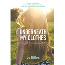 Underneath My Clothes
