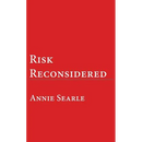 Risk Reconsidered