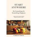 Start Anywhere: Do Something So Something Happens - Circles of Change from Vergil's Coffee Table