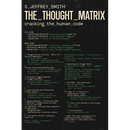 The Thought Matrix: Cracking the Human Code