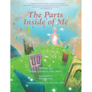 The Parts Inside of Me