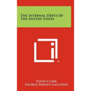 The Internal Debts of the United States
