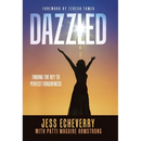 Dazzled: Finding the Key to Perfect Forgiveness