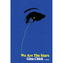 We Are the Stars: A Memoir