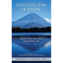 Your Little Book of Wisdom: Reflections on Living an Inspired Life