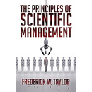 The Principles of Scientific Management