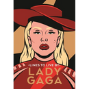 Lady Gaga Lines to Live by: Empowering Words for Little Monsters