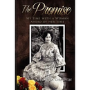 The Promise - My Time With a Woman of Her Time