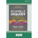 Humble Inquiry, 3rd Edition: The Gentle Art of Asking Instead of Telling (16pt Large Print Edition)